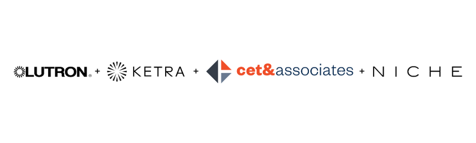 CET & Associates Niche Ketra-Ready Lutron Ketra
